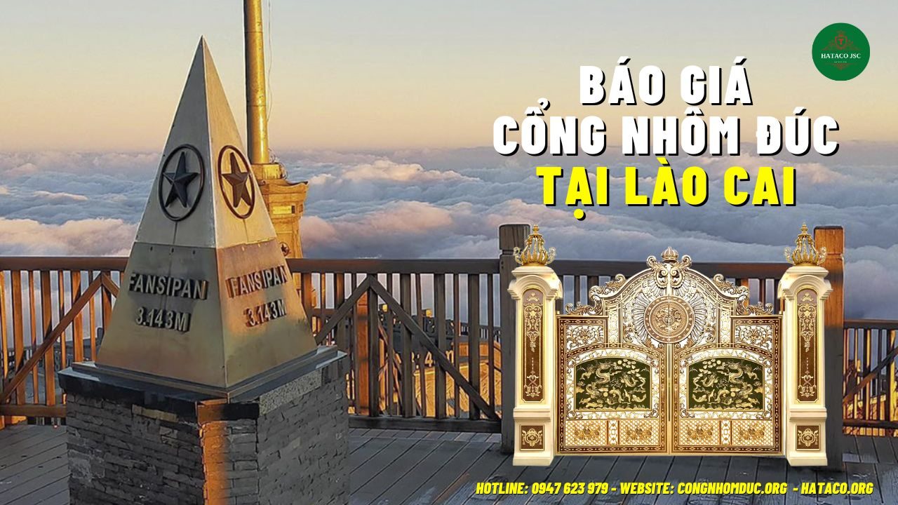 Báo Giá Cổng Nhôm Đúc Tại Lào Cai